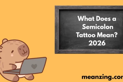 Semicolon Tattoo Mean? 2026