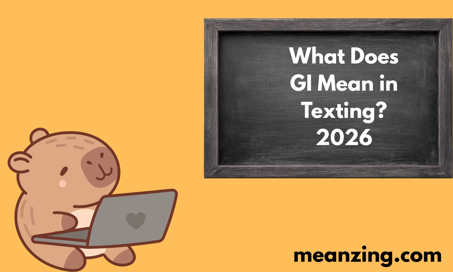What Does GI Mean in Texting?2026
