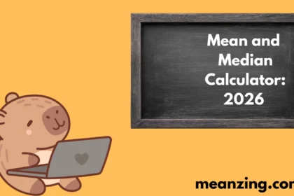 Mean and Median Calculator: 2026