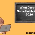 Caleb Mean 2026