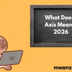 Axis Mean? 2026