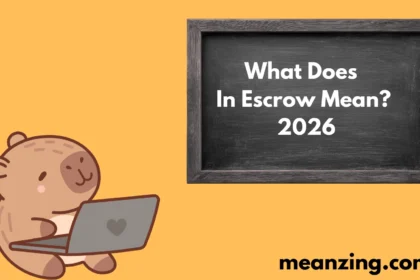 Escrow Mean?2026