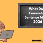 Sentence Mean?2026