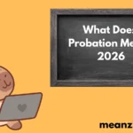 Probation Mean2026