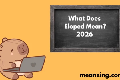 Eloped Mean? 2026