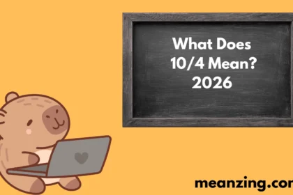 10/4 Mean? 2026