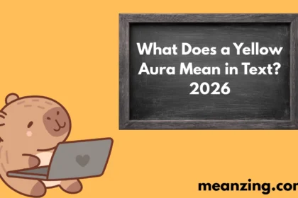 Yellow Aura Mean 2026